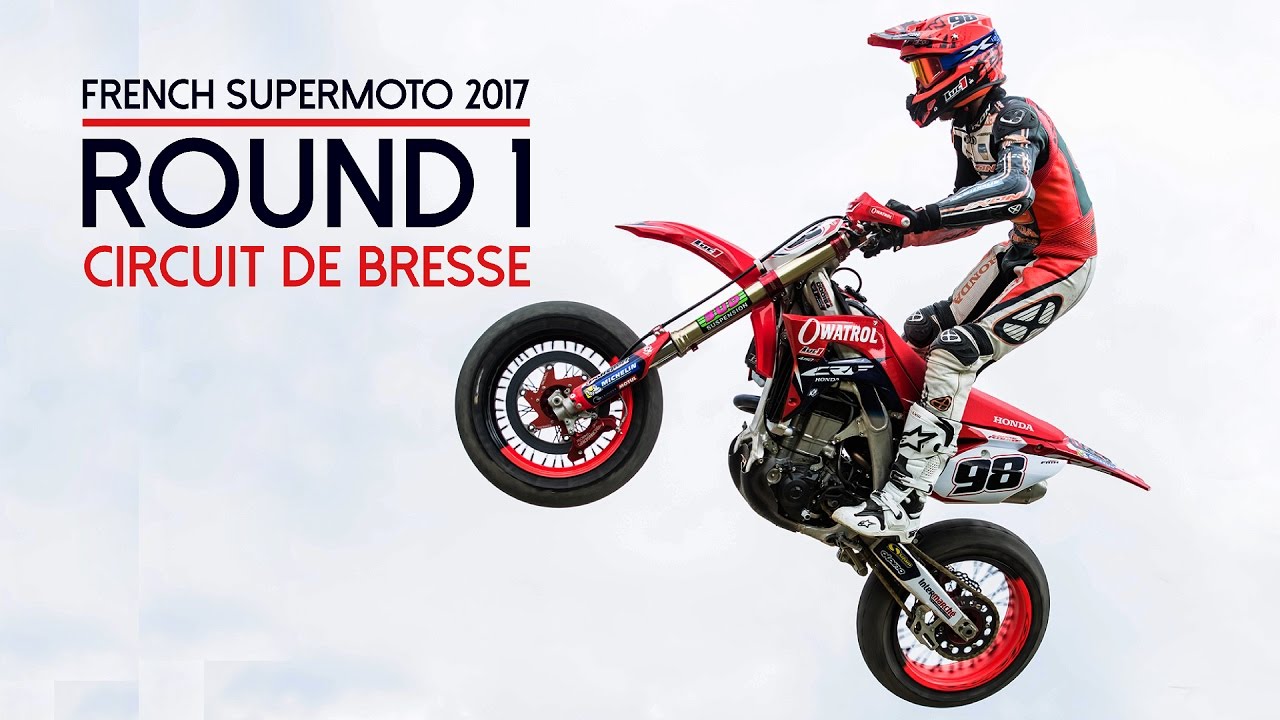 [LUC1] French Supermoto 2017 - Round 1 - Circuit de Bresse