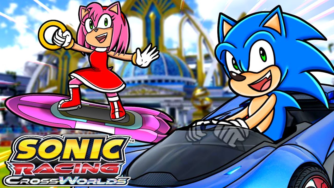 Sonic & Amy Play SONIC RACING CROSSWORLDS LIVE!!