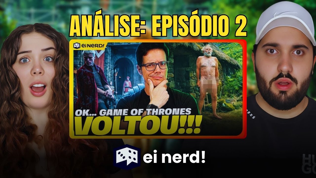 O CAVALEIRO DOS 7 REINOS! (ANÁLISE EP:2) [Ei Nerd] - Bia e Leo