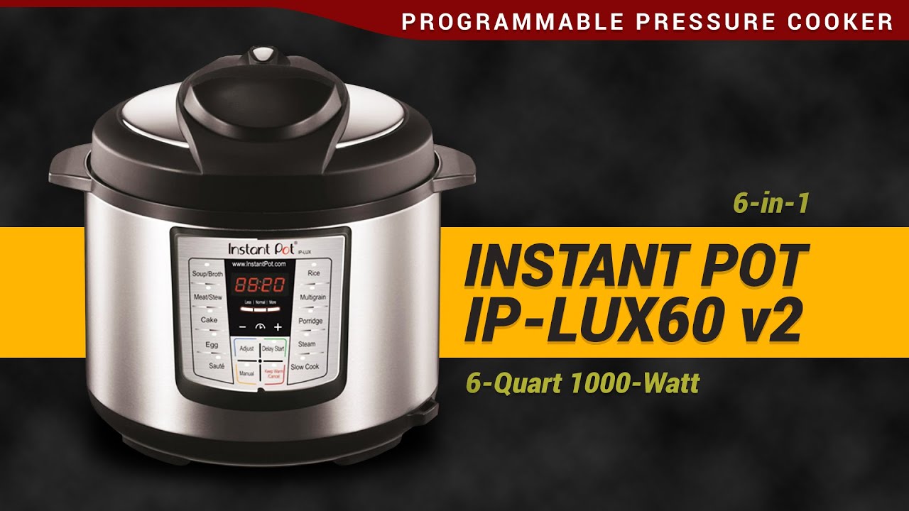 Instant Pot IP-LUX60 v2 6-in-1