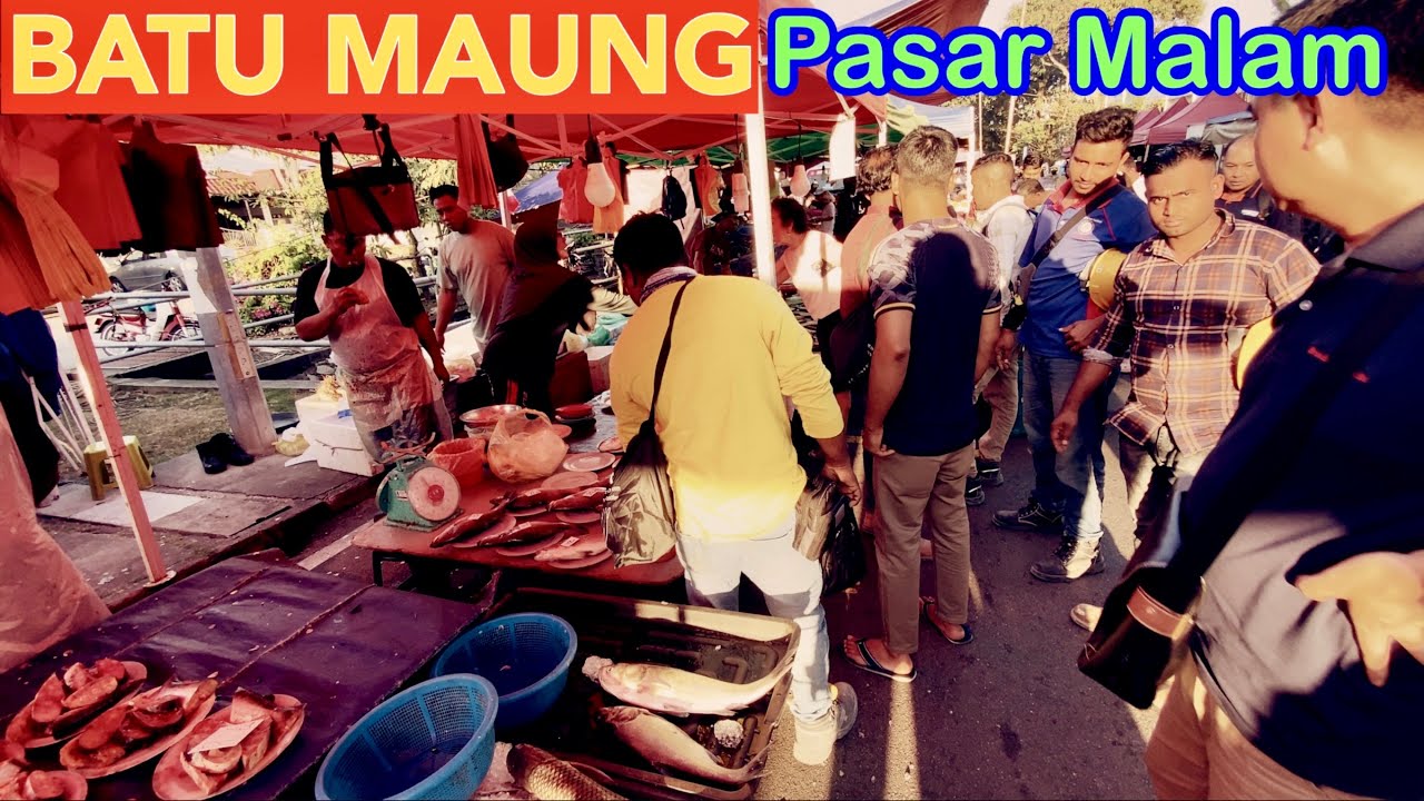 Penang's Night Market,Batu Maung Pasar Malam