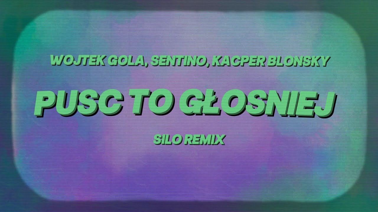 PUŚĆ TO GŁOŚNIEJ (Silo Remix)