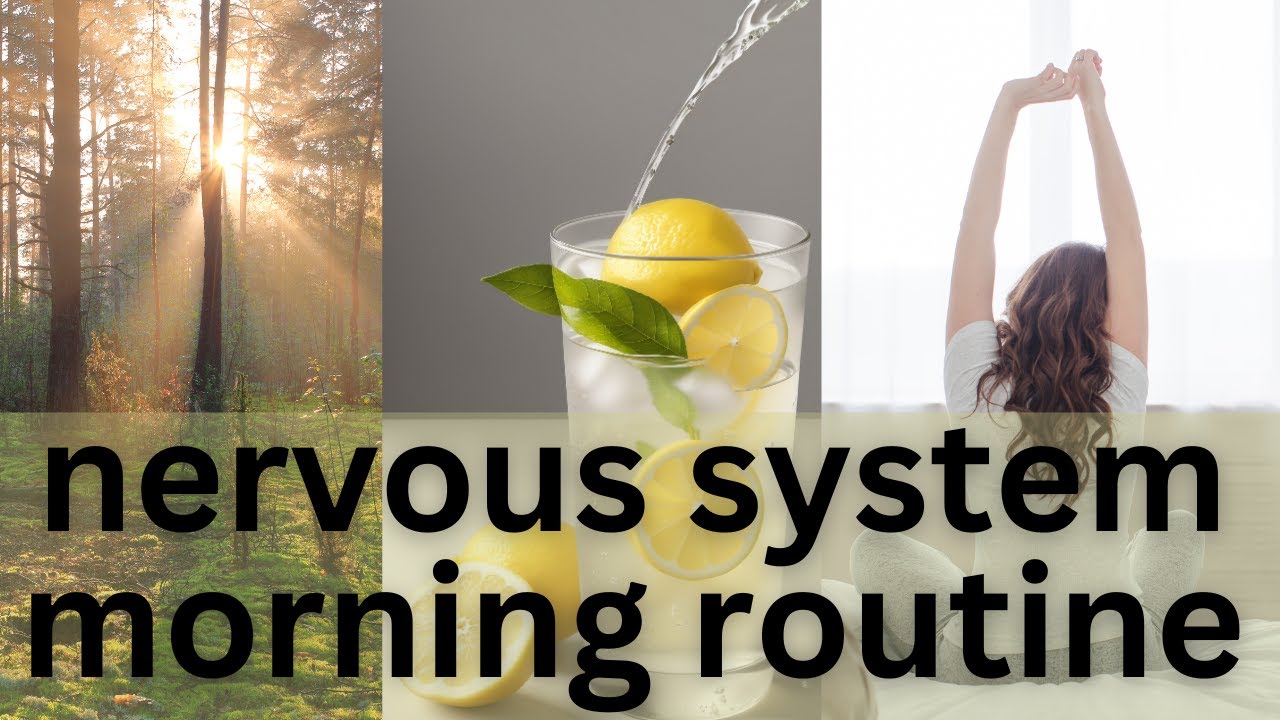 Morning Routine to Reset Your Nervous System