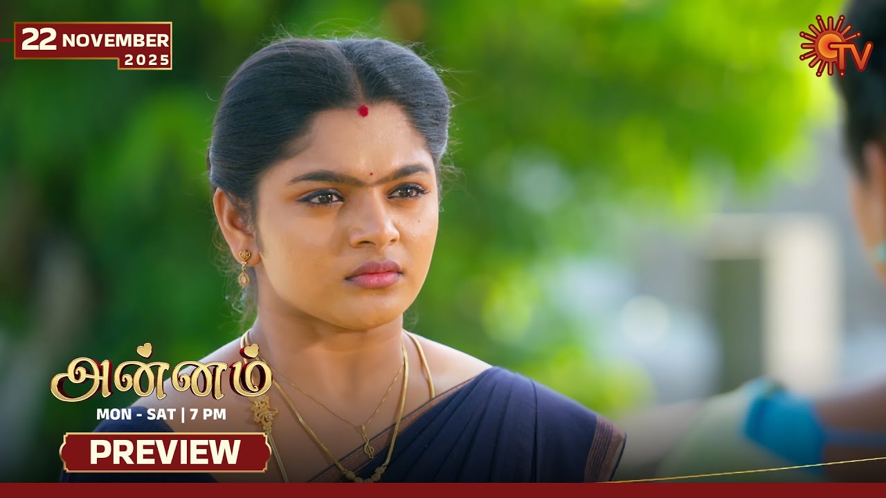 Annam - Preview | 22 Nov 2025 | Tamil Serial | Sun TV