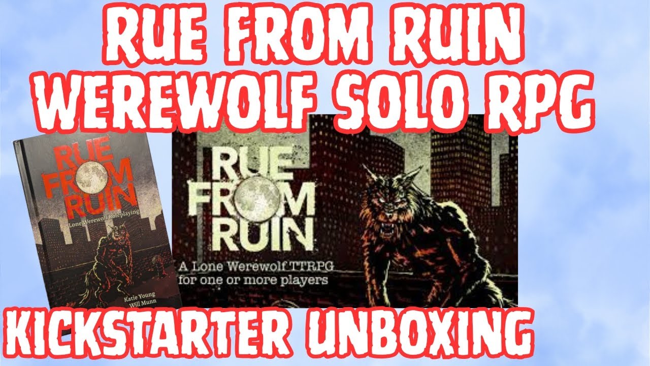 Rue From Ruin Werewolf Solo RPG Kickstarter Unboxing