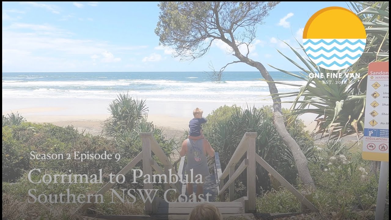 Season 2. Ep 9. Corrimal to Pambula NSW South Coast