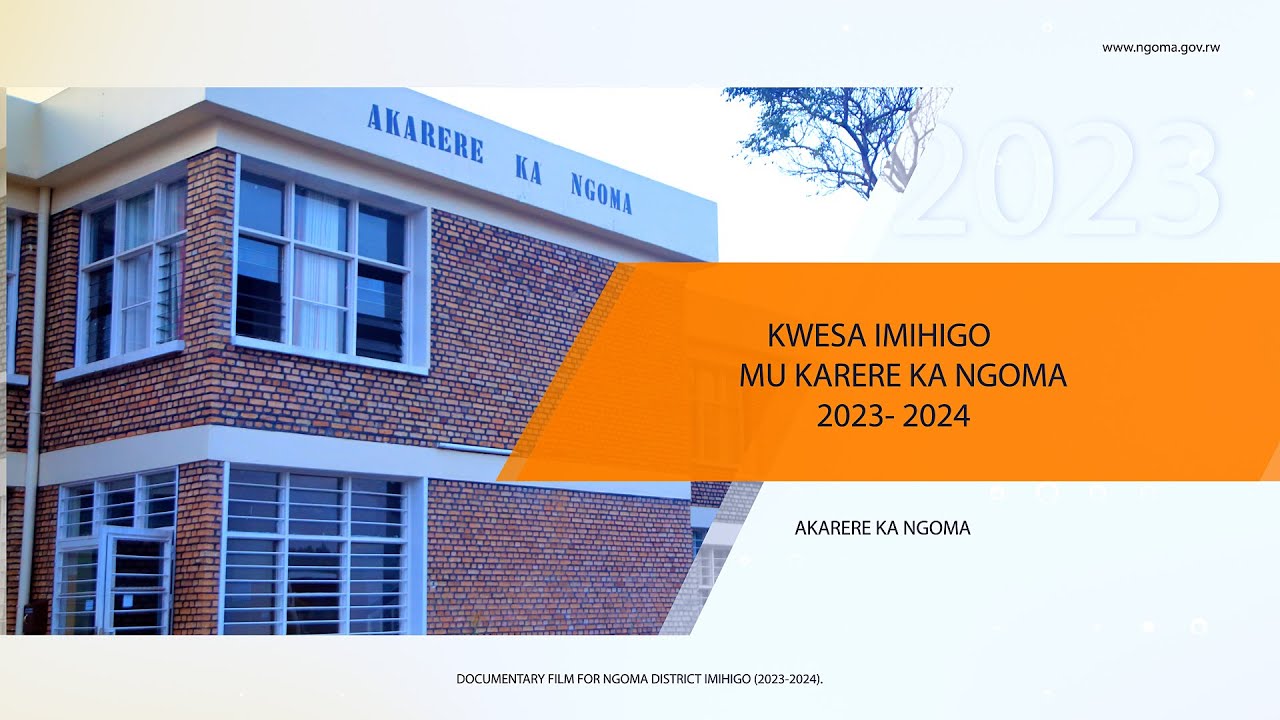 IMIHIGO Y'AKARERE KA NGOMA 2023-2024
