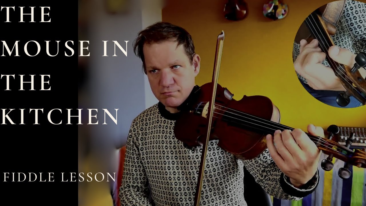 The Mouse in the Kitchen (jig) - Fiddle tutorial