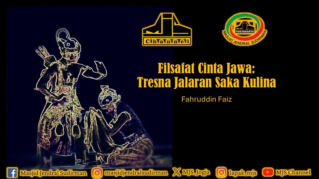 Ngaji Filsafat 497 : Filsafat Cinta Jawa - Tresna Jalaran Saka Kulina