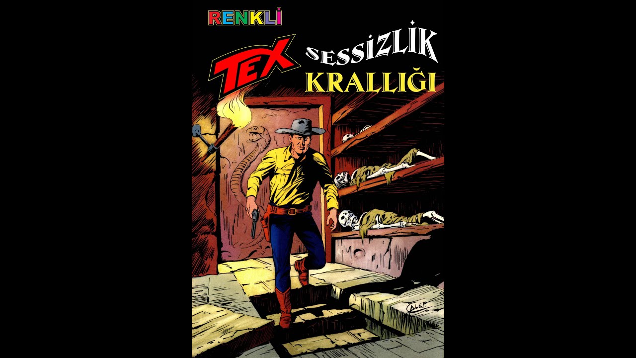 TEX  SESSİZLİK KRALLIĞI  RENKLİ  (Arkadaşlar abone olursanız sevinirim)
