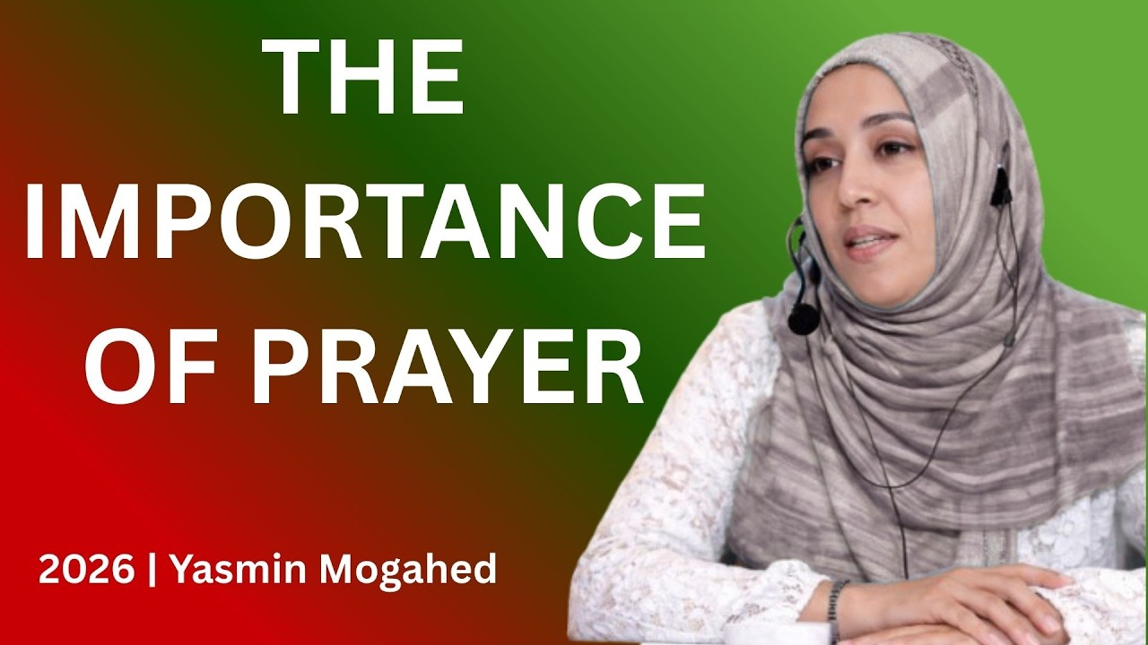 The Importance of Prayer ᴴᴰ   By Yasmin Mogahed