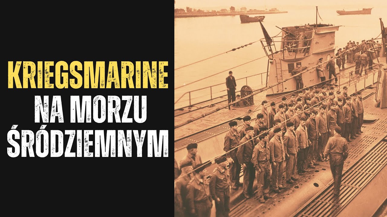 Kriegsmarine na Morzu Śr&oacute;dziemnym