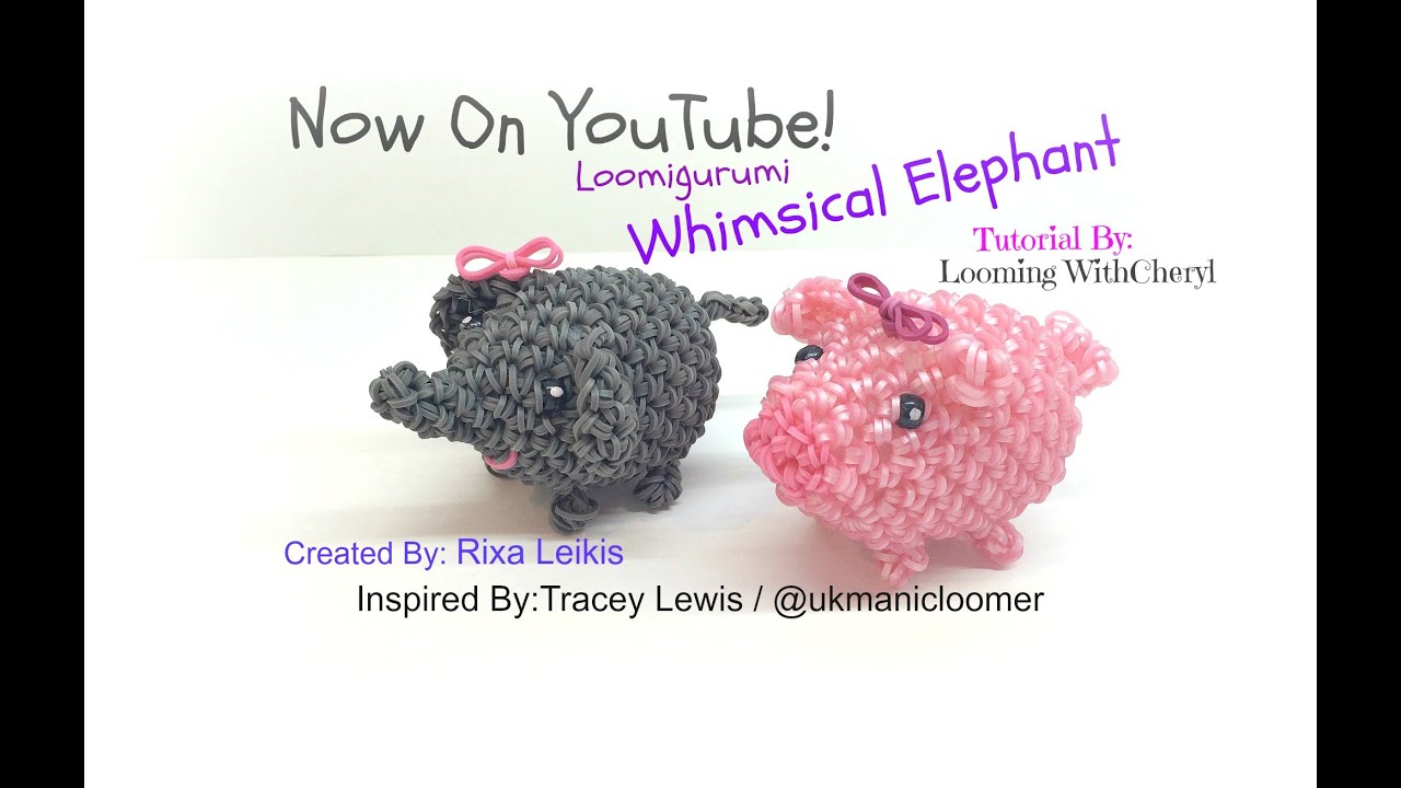 Rainbow Loom Whimsical Elephant Loomigurumi Amigurumi Hook Only слон Лумигуруми