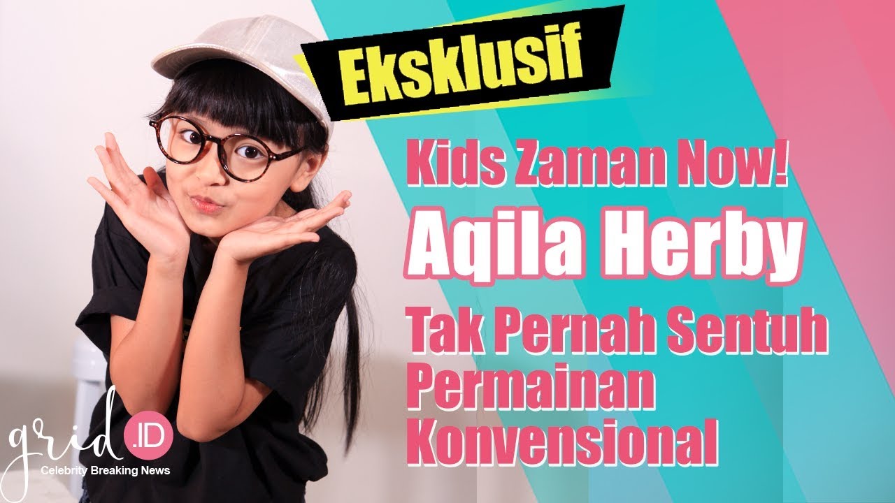Aqila Herby, Akui Tak Pernah Sentuh Permainan Konvensional
