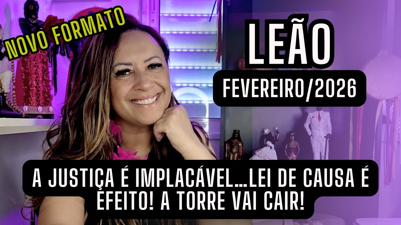 LEÃO ♌️ A JUSTIÇA É IMPLACÁVEL…LEI DE CAUSA É EFEITO! A TORRE VAI CAIR!