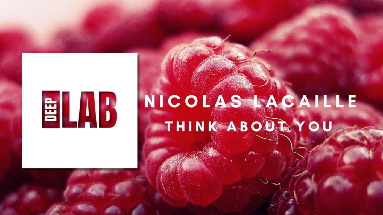 Nicolas Lacaille - Think About You [Jango Music] [DEEPLABPROMO]