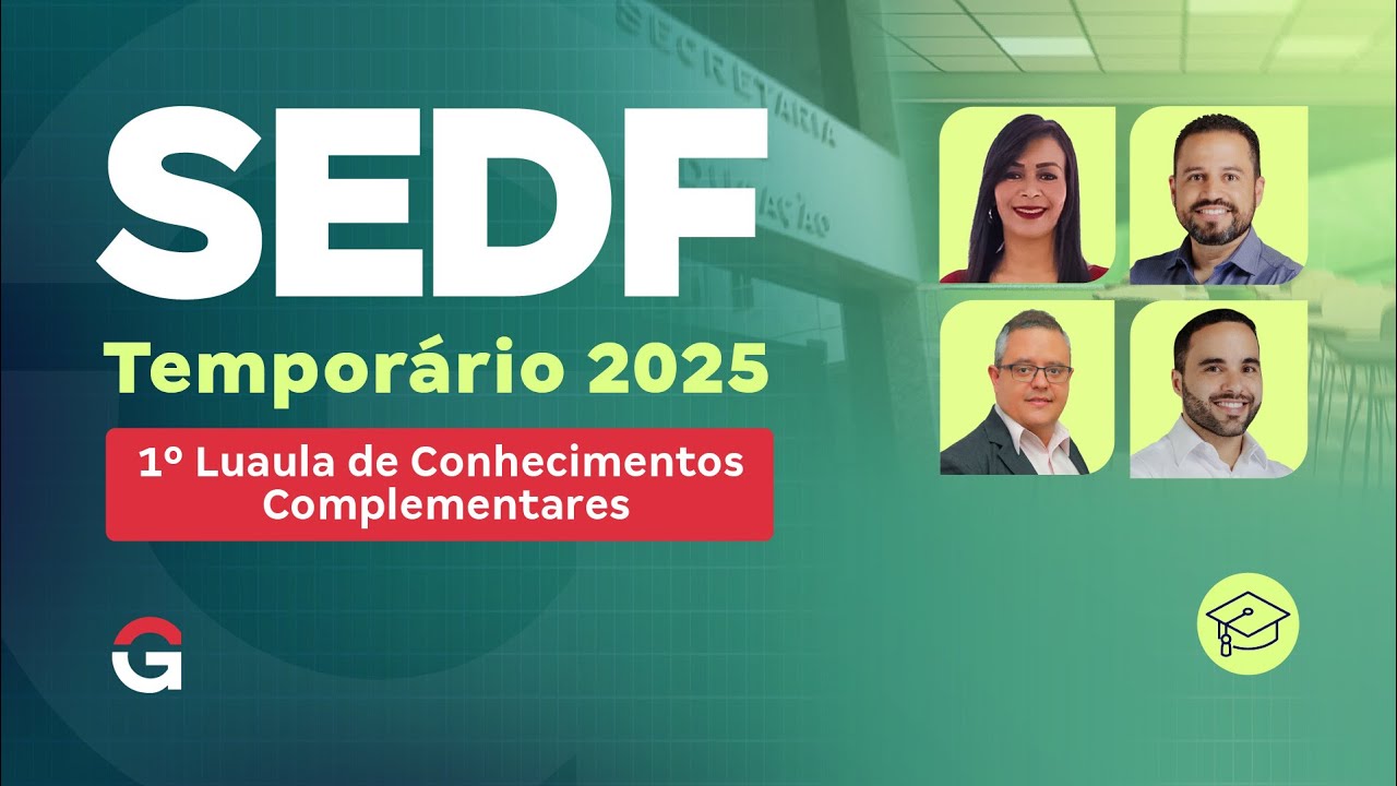 Concurso SEDF Tempor&aacute;rio 2025 | 1&ordm; Luaula de Conhecimentos Complementares