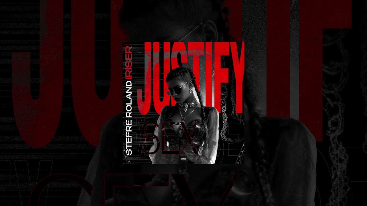 Stefre Roland, Iriser - Justify Sex (Cover, 2026)