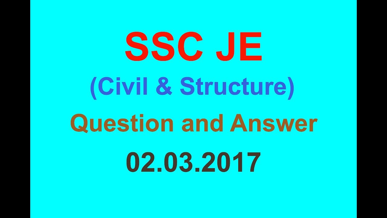 SSC JE Civil Engineers Question & Answer 2nd March 2017