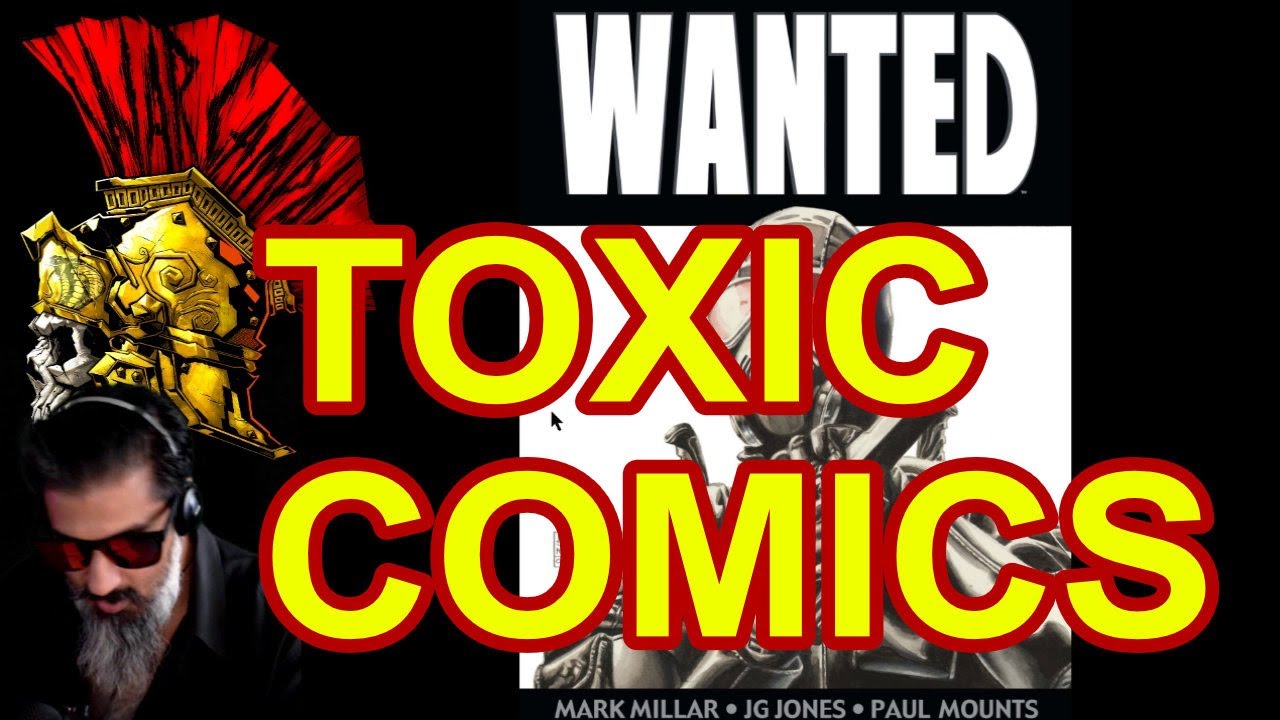 Toxic Masculinity in a Comic Book: Wanted by Mark Millar Would Never Be Possible Today