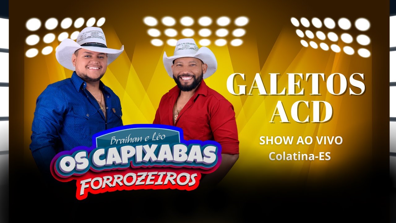 Os Capixabas Forrozeiros em Colatina-ES no Clube Galetos Acd Show Completo