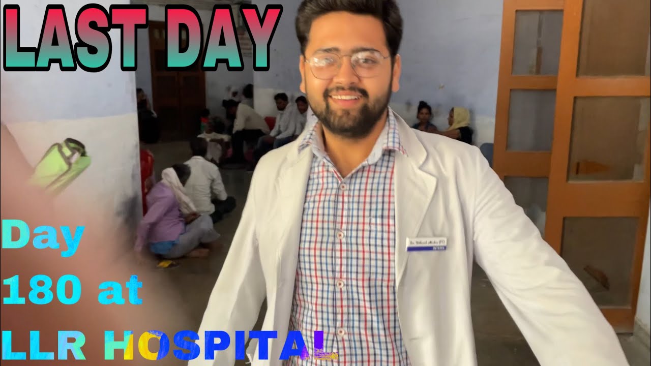 LAST DAY AT LLR HOSPITAL (HALLET) #kanpurmedicalcollege #hallethoapitalkanpur #llrhospitalkanpur