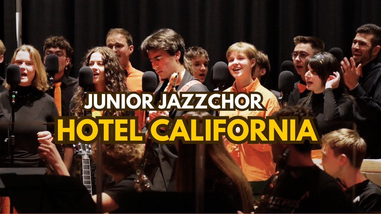 Hotel California - Junior Jazzchor