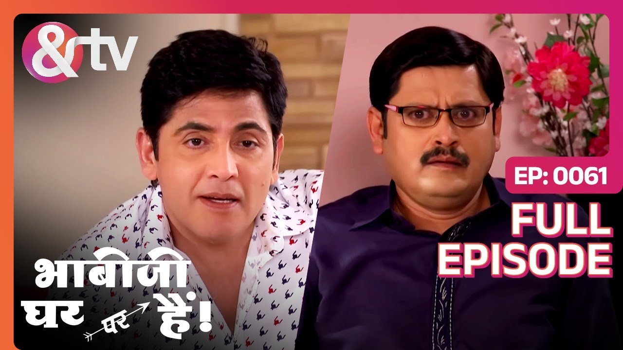 Tiwari ने दिया Vibuti को Job Offer| 25 May15| Bhabi Ji Ghar Par Hai | Full Ep. 61 | @And TV