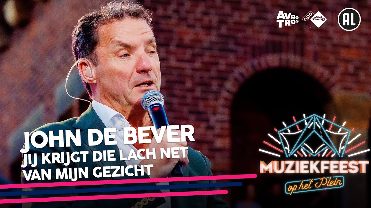 John de Bever - Jij krijgt die lach niet van mijn gezicht &bull; Muziekfeest op het Plein 2022