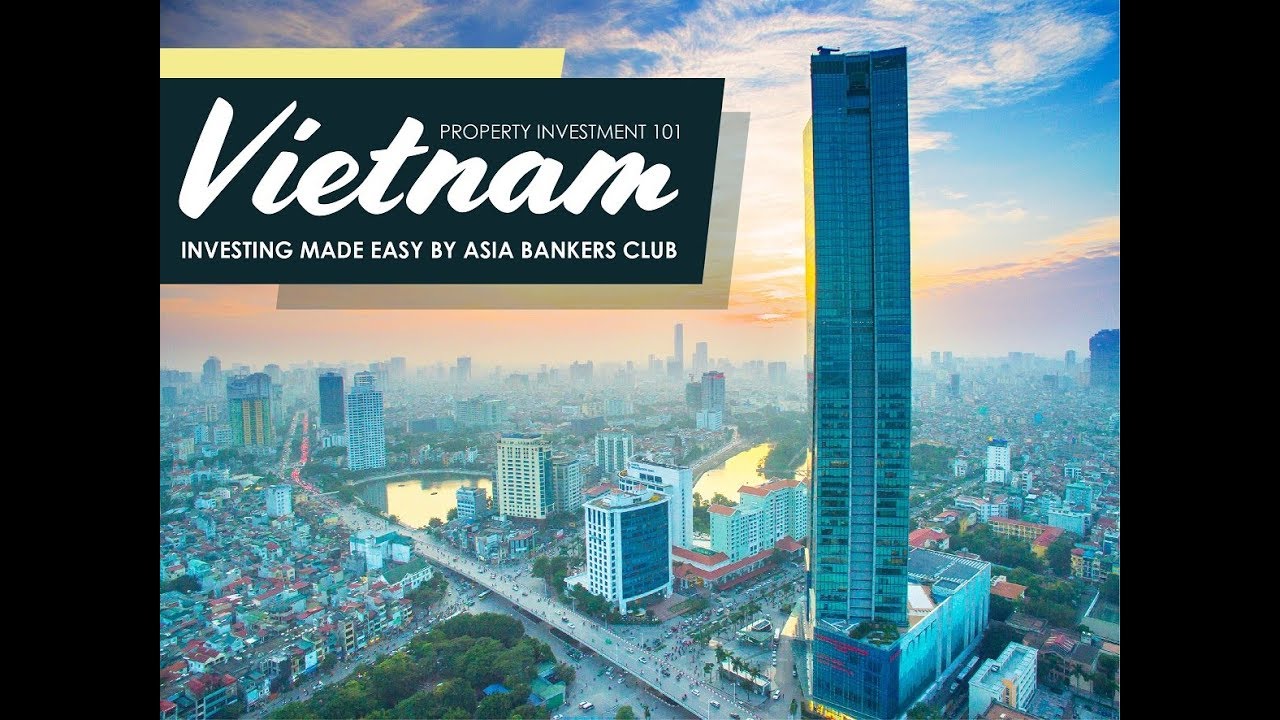 Why Should You Invest in Vietnam?