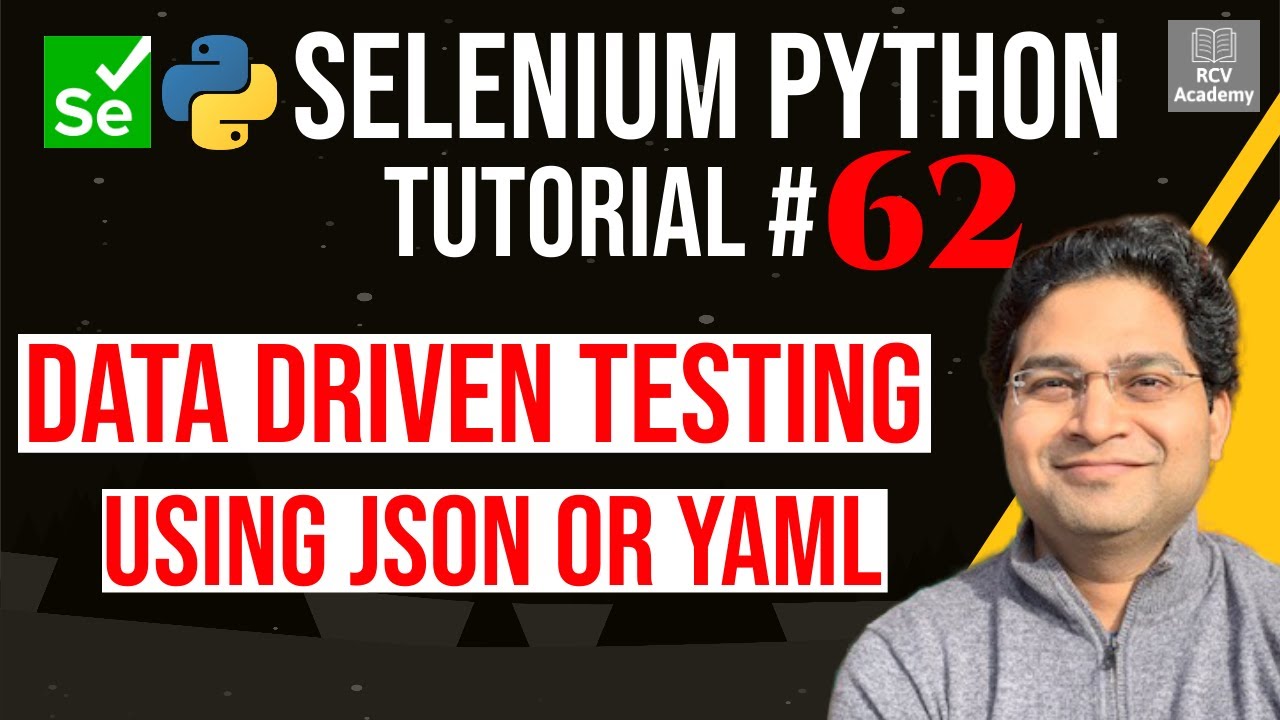 Selenium Python Tutorial #62 - Data Driven Testing using JSON or YAML