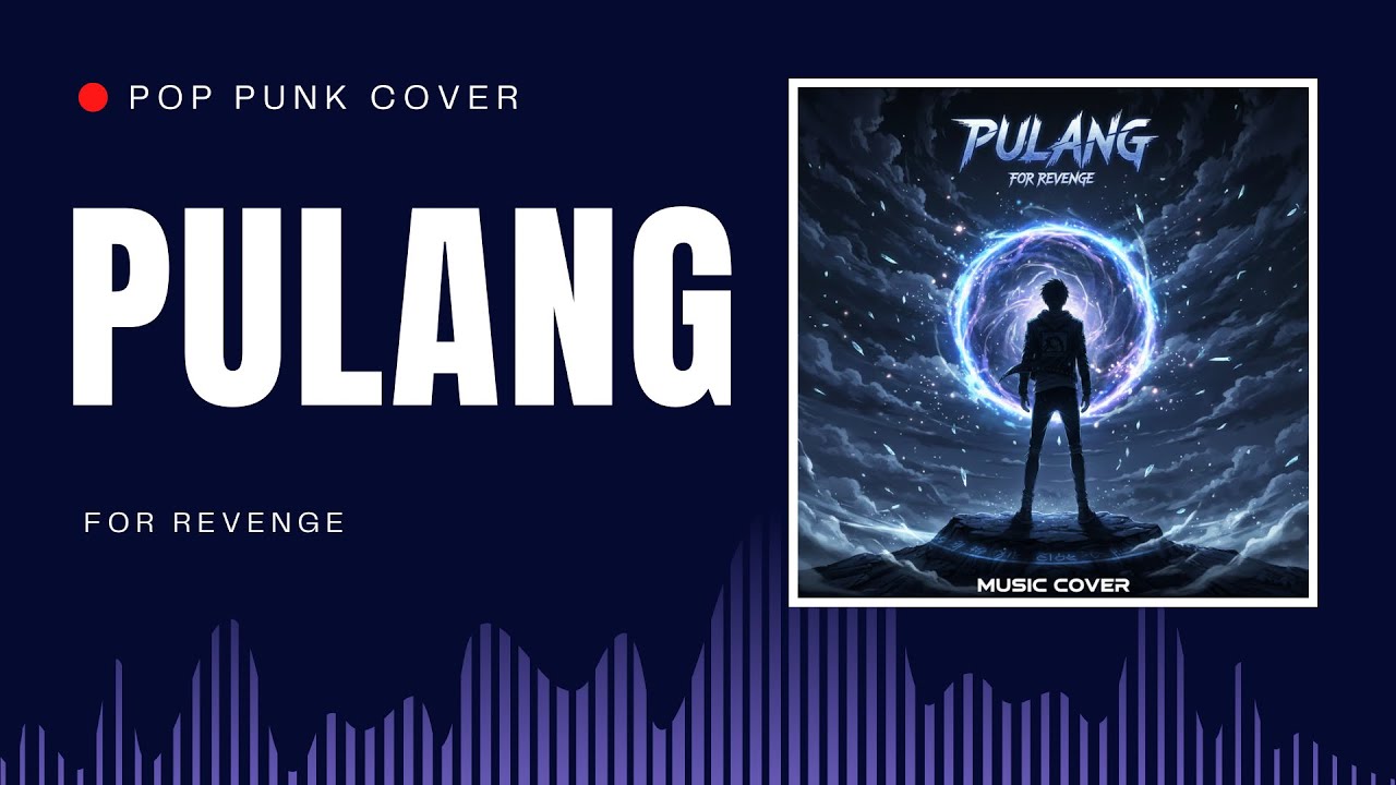 Pulang - For Revenge | POP PUNK COVER