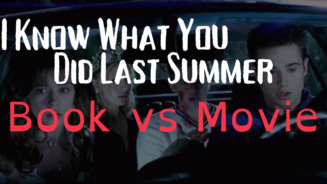 I Know What You Did Last Summer Book vs Movie