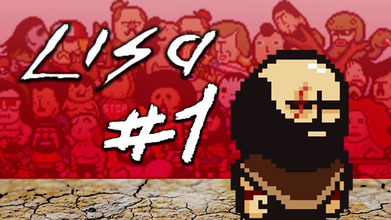 LISA - Прохождение - #1