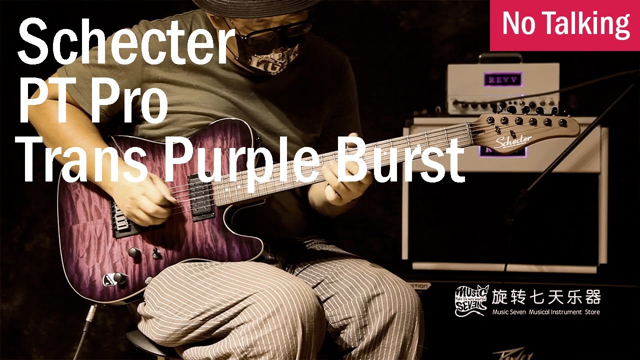 Schecter PT Pro Trans Purple Burst | No Talking