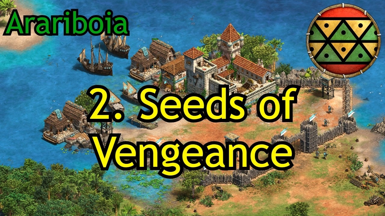 2. Seeds of Vengeance | Arariboia | AoE2: DE