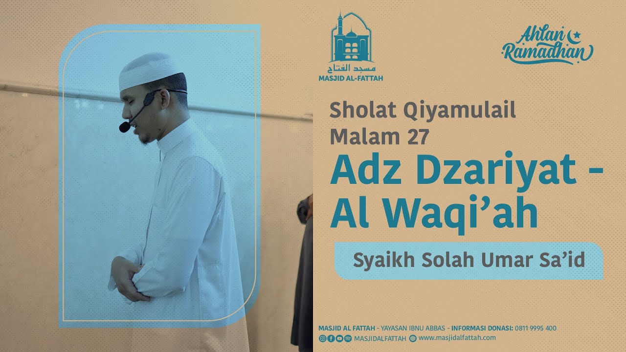 Sholat Qiyamulail Malam 27 Ramadhan 1446H | Syaikh Solah Umar Sa'id | Adz Dzariyat - Al Waqi’ah