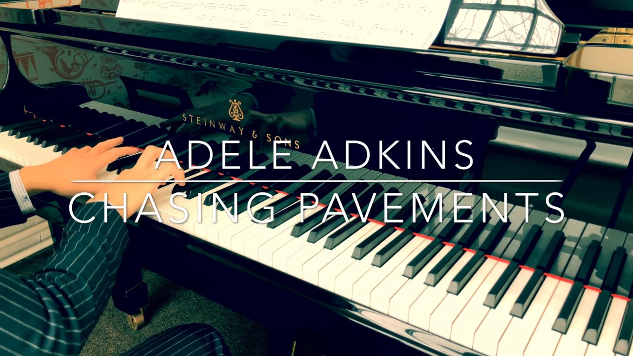 [PIANO COVER] Chasing Pavements, ADELE ADKINS, Francis Eg White