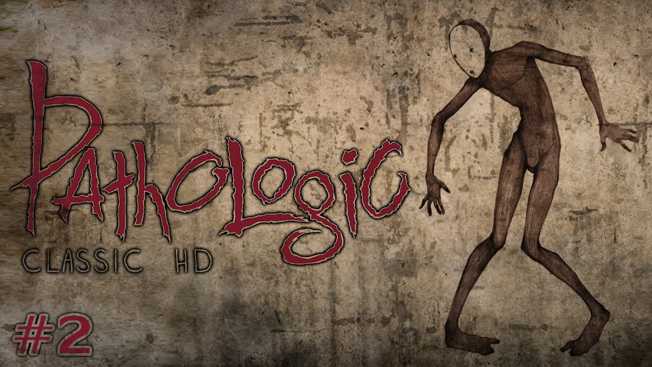 Pathologic Classic HD (Ep. 2 - Isidor)