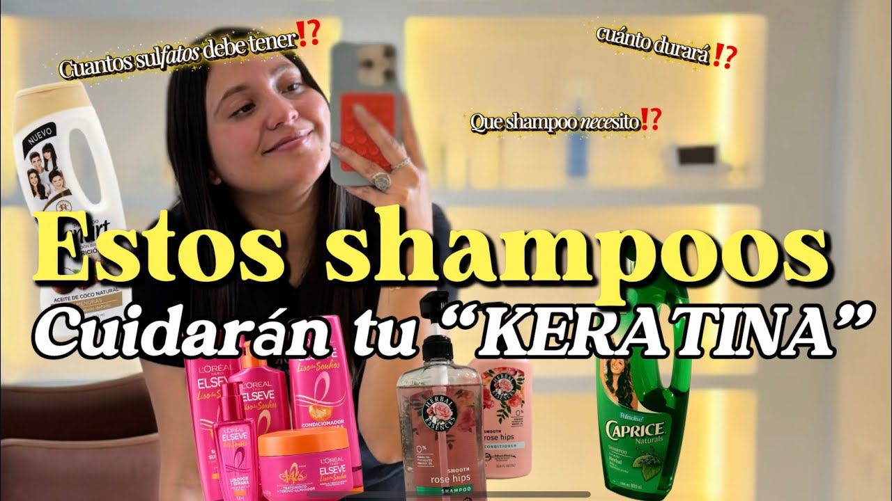 Shampoos para CUIDAR la “KERATINA”✅