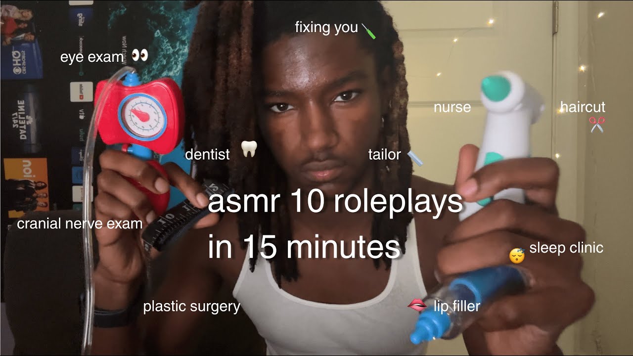 asmr 10 roleplays in 15 minutes (medical, funny, etc)