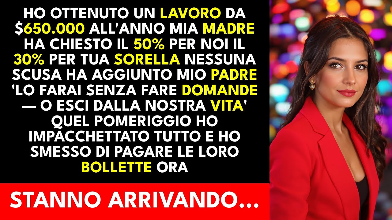 Ho ottenuto un lavoro da 650.000$ all'anno. Mia madre chiese '50% per noi 30% per tua sorella