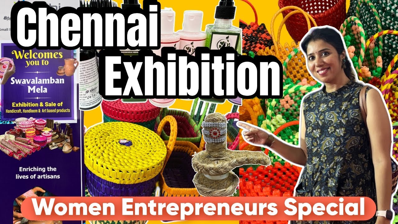 சென்னையில் பெண்கள் சிறு தொழில் கண்காட்சி | Chennai Exhibition | Women Entrepreneurs Special
