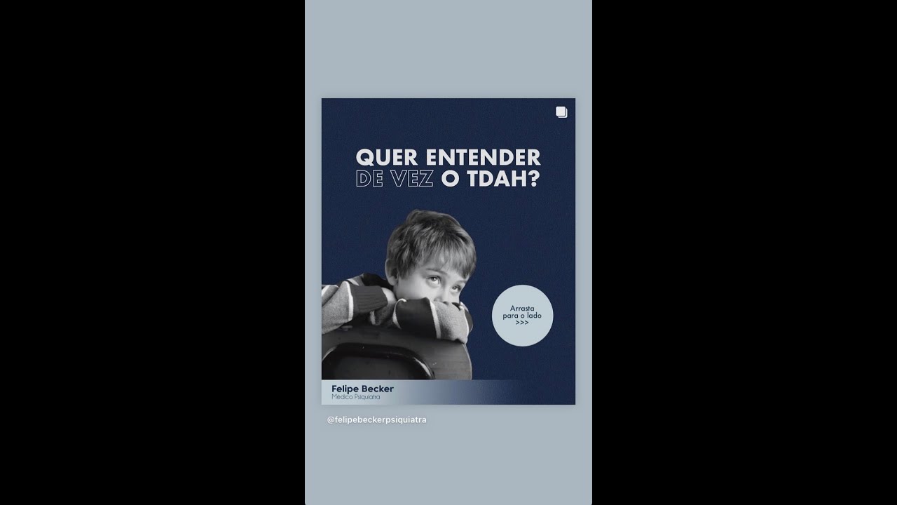 TDAH D&eacute;fici de Aten&ccedil;&atilde;o e Hiperatividade - Dr. Felipe Becker
