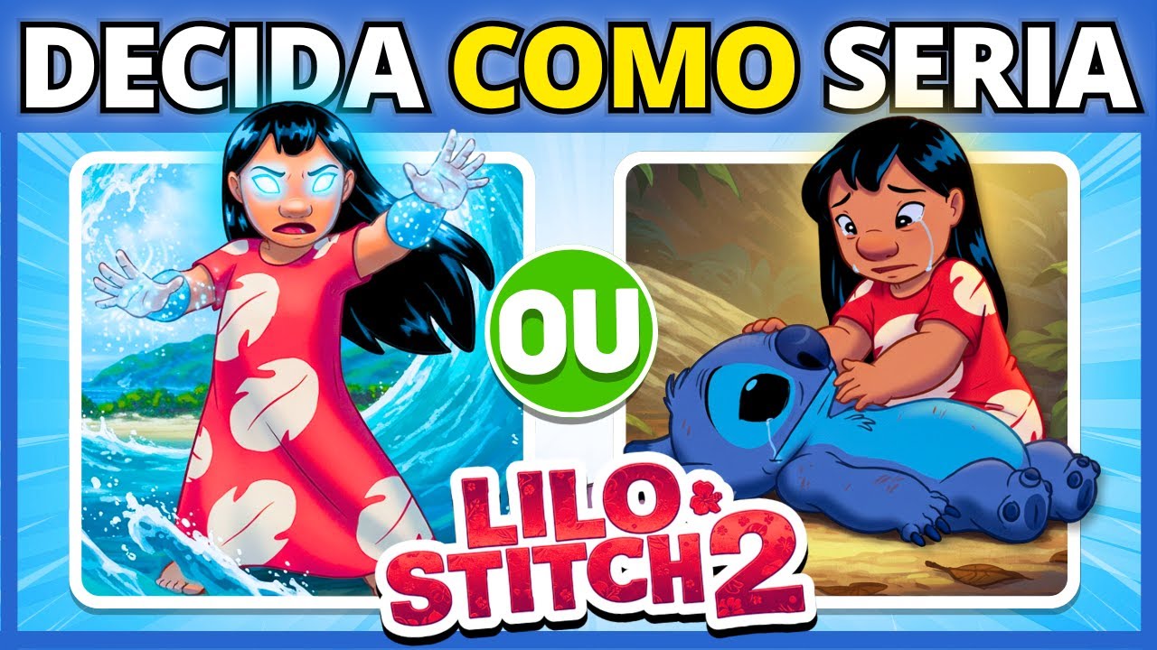 🌸🛸 LILO & STITCH | O QUE VOCÊ PREFERE PARA O NOVO FILME 🗿🎦| #quiz #buuquiz