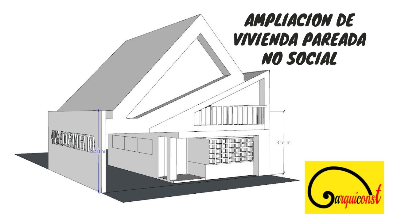 3.- Ampliación de vivienda pareada