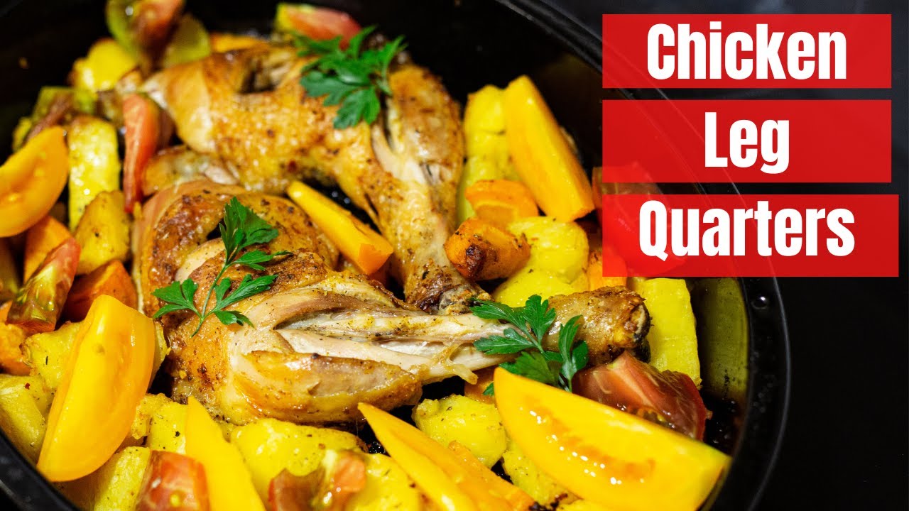 The Best Marinated Chicken Leg Quarters (RECIPE BAKED)