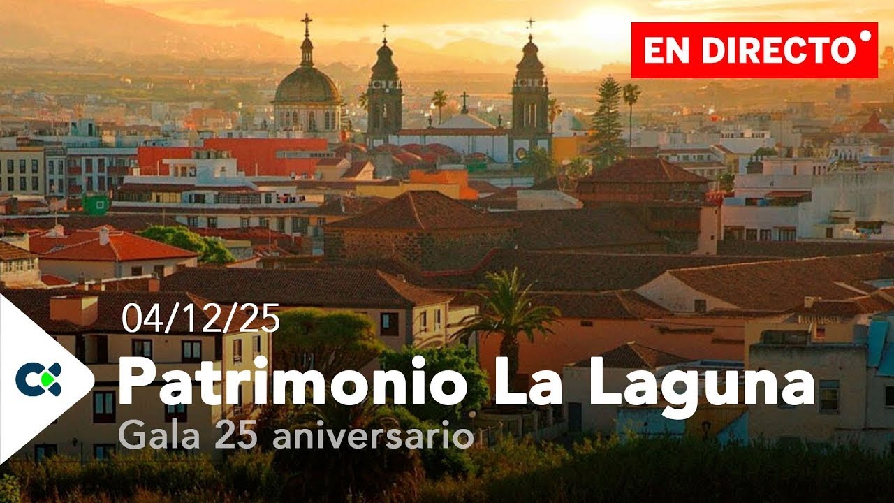 Gala del 25 Aniversario de La Laguna Patrimonio