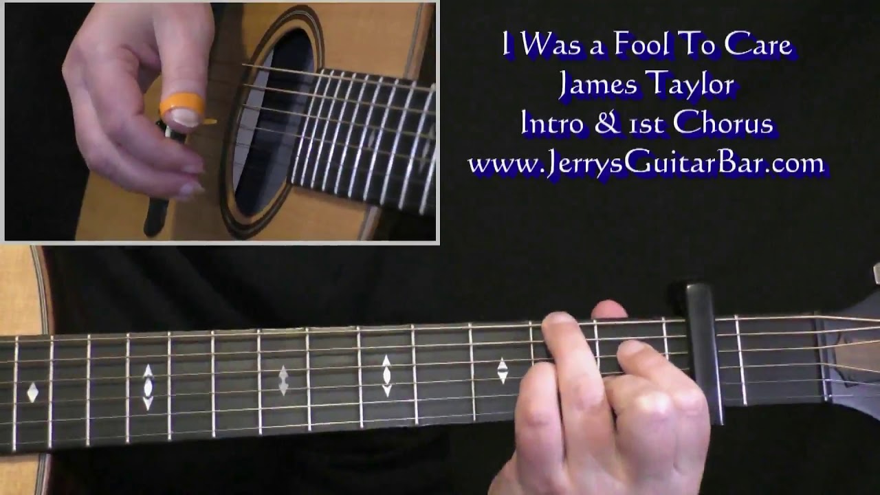 James Taylor I Was a Fool To Care Intro Guitar Lesson