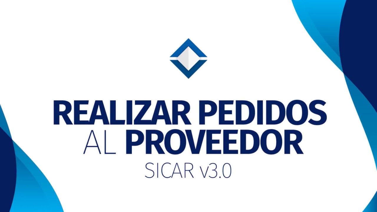 ¿Cómo Realizar Pedidos al Proveedor? - [ SICAR v3.0 ] - SICAR.MX